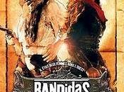film parole: "Bandidas"