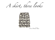 Style Tips|One skirt three looks