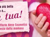 Novità: Promozione limitata NeveMakeup Festa della Mamma!
