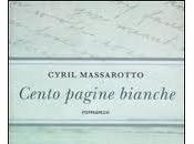 Recensione: Cento pagine bianche Cyril Massarotto