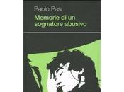 Memorie sognatore abusivo Paolo Pasi