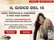 TIM: vinci fantastici premi gioco 15!!!