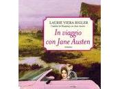 Viaggio Jane Austen Laurie Viera Rigler