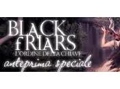Anteprima Speciale: Black Friars L'Ordine della Chiave Booktrailer Contest