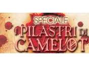 Speciale: Pilastri Camelot