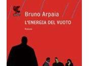 L’energia vuoto, Bruno Arpaia (finalista Premio Strega 2011)