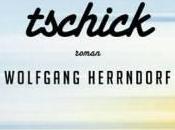 "Tschick" Wolfgang Herrndorf