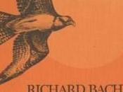 "Nessun luogo lontano" Richard Bach: essere liberi senza libertà