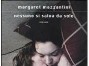 Margaret Mazzantini-Nessuno salva solo