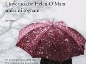 L’inverno Helen O’Mara smise sognare