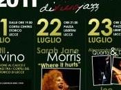 21-22-23 Luglio 2011: Jazz Puglia Lecce