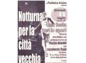 08.07.2010 Arezzo Notturna Città vecchia