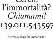 Cerchi l'immortalita'? Chiamami!