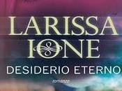 Esce Settembre: DESIDERIO ETERNO Larissa Ione