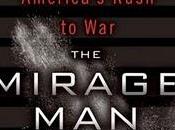 ‘The Mirage Man: Bruce Ivins, Anthrax Attacks, America's Rush War’ David Willman (Bantam)
