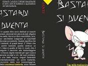 Bastardi diventa, l’ultimo lavoro Carlo Santi