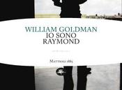 sono Raymond William Goldman