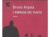 L'energia vuoto Bruno Arpaia
