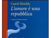 L'amore repubblica Carol Shields