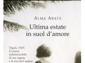 libro giorno: Ultima estate suol d'amore Alma Abate (Neri Pozza)
