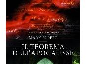 Anteprima: Teorema Dell’Apocalisse Mark Alpert