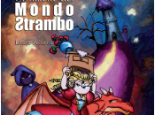 Cronache mondo strambo