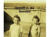 “Gemelli biovulari” Marca Sfavilla Boopen editore