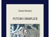 “Futuro semplice”? parola Gianni Montieri