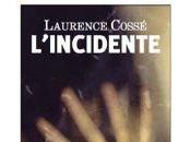 L'incidente Laurence Cossé
