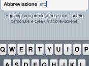Come creare scorciatoie tastiera iOS5