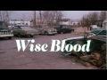 Wise Blood Flannery O’Connor