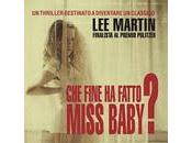 "Che fine fatto Miss Baby?" Martin