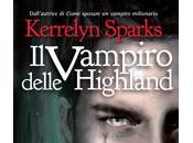 Novità: vampiro delle Highland Kerrelyn Sparks