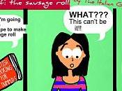 Life Italian Girlfriend: sausage roll.