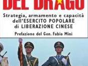 Andrea Perrone, L’artiglio Drago, Strategia, Armamento Capacità dell’Esercito Popolare Liberazione Cinese