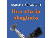 storia sbagliata Carlo Capparelli