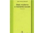 libro “Stato moderno mentalità sociale” Jose’ Maravall.