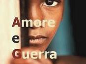 RECENSIONE: AMORE GUERRA Ilaria Goffredo