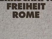 Rome: Aesthetik Herrschafts-Freiheit