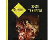 Recensione:Sogni fiori Mariagrazia Buonauro