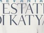 Avvistamento: L'estate Katya Trevanian