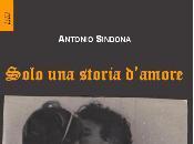 Recensione: SOLO STORIA D'AMORE Antonio Sindona