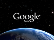 Nuova versione Google Earth: aggiorna alla