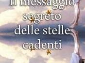 Novità: messaggio segreto delle stelle cadenti Giovagnoli