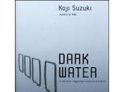 Dark Water