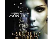 Anteprima, mistero talismano perduto Karen Marie Moning. Arriva secondo capitolo della serie "Fever"