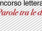 Concorso &quot;Parole dita&quot; edizione vincitore