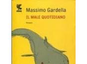 Recensione MALE QUOTIDIANO Massimo Gardella