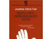 MOLTO FORTE, INCREDIBILMENTE VICINO Foer