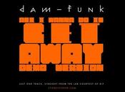 Dâm-Funk ‘All Wanna Away’